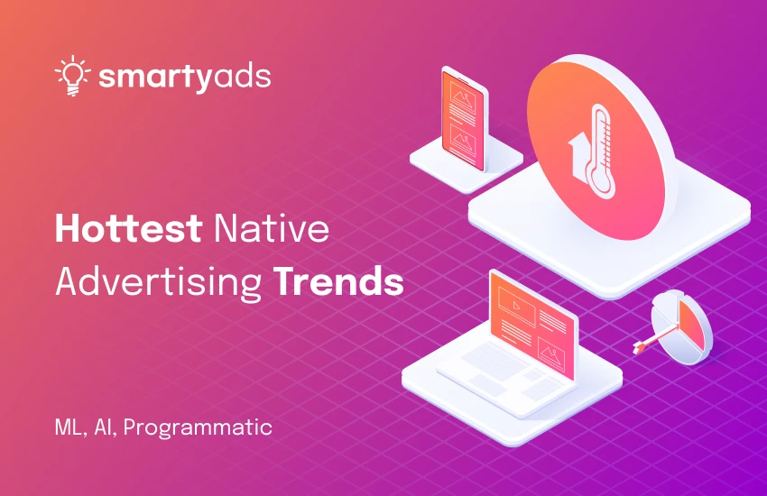 5 Native Ads Trends in 2025: Shaping the Future