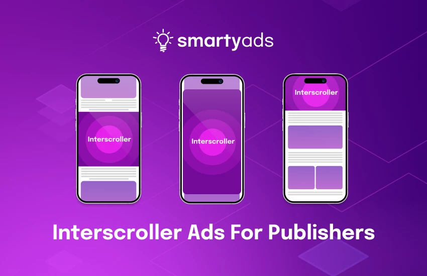 Interscroller Ads: How to Make Money Without Annoying Everyone