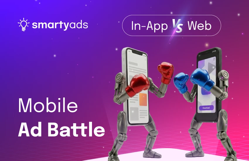 In-App vs Mobile Web Advertising: All You Need to Know