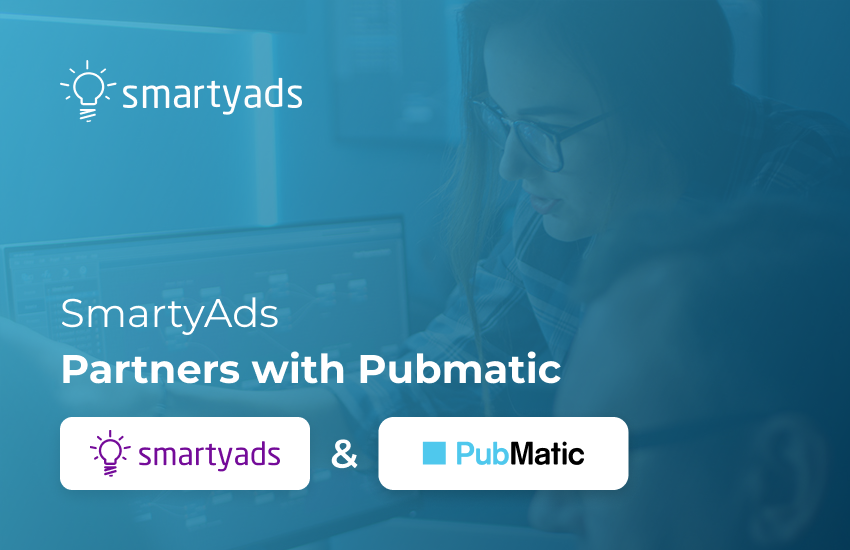 SmartyAds Partners with PubMatic to Streamline Access to Premium Demand