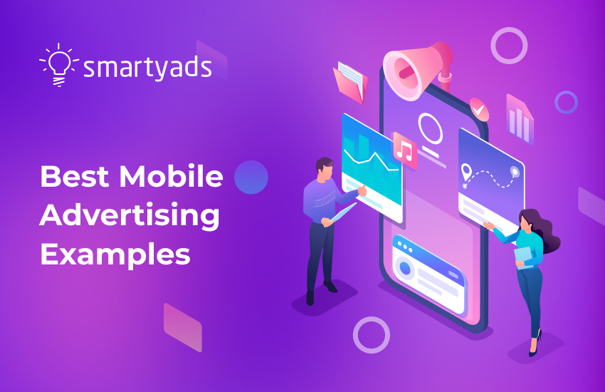 Mobile Marketing  2025: 5 Best Mobile Advertising Examples