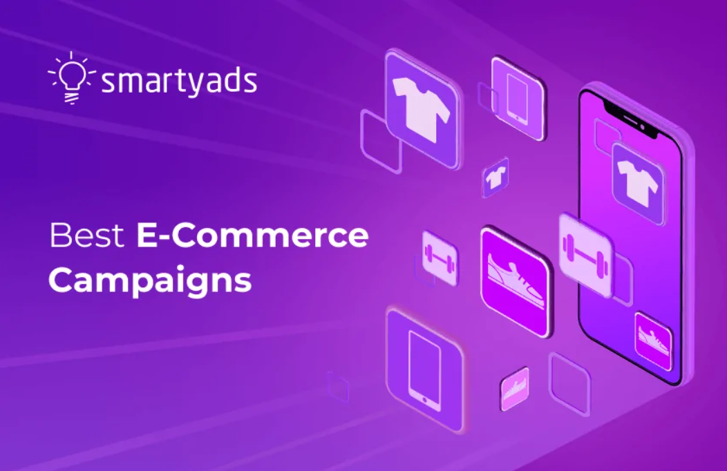 Best E-Commerce Campaigns: Everything You Need to Know in 2025