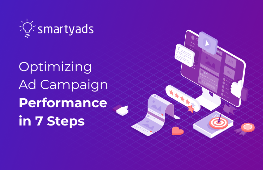 What is Campaign Optimization: 7 Best Practices for Your Ad Campaign