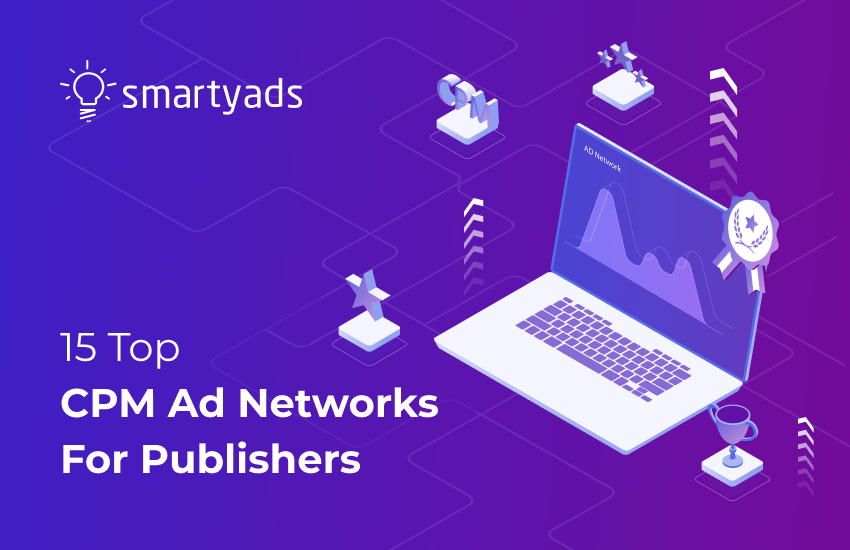 15 Best CPM Ad Networks for Publishers in 2025